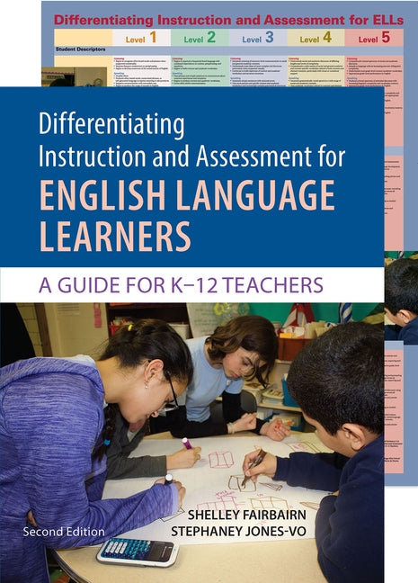 Differentiating Instruction and Assessment for Ells, with Poster: A Guide for K-12 Teachers by Fairbairn, Michelle