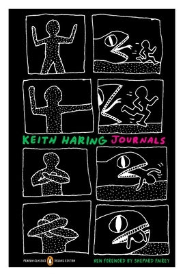 Keith Haring Journals: (Penguin Classics Deluxe Edition) by Haring, Keith