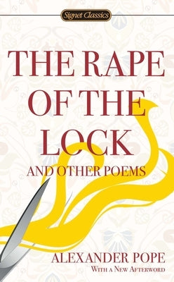 The Rape of the Lock and Other Poems by Pope, Alexander