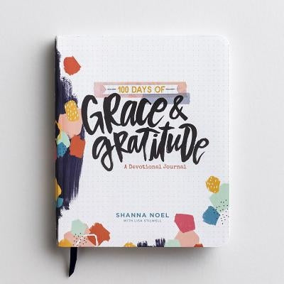 100 Days of Grace & Gratitude by Noel, Shanna
