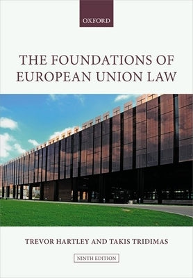 The Foundations of European Union Law by Tridimas, Takis