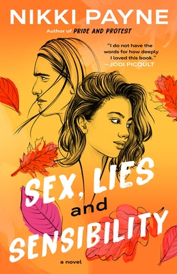 Sex, Lies and Sensibility by Payne, Nikki