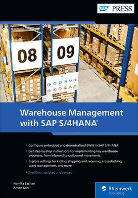 Warehouse Management with SAP S/4hana: Embedded and Decentralized Ewm by Sachan, Namita