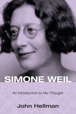 Simone Weil by Hellman, John
