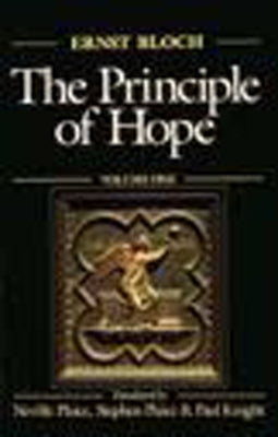 The Principle of Hope, Volume 1 by Bloch, Ernst