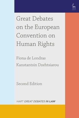 Great Debates on the European Convention on Human Rights by Londras, Fiona de