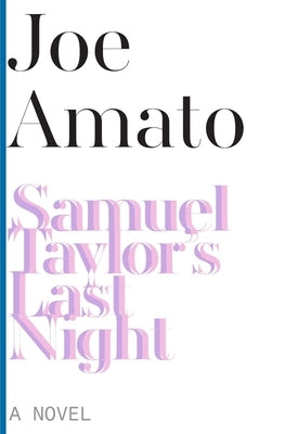 Samuel Taylor's Last Night by Amato, Joe