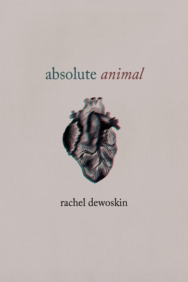 Absolute Animal by DeWoskin, Rachel