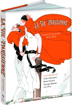 La Vie Parisienne: Covers and Cartoons, 1917-1922 by Herouard, Cheri