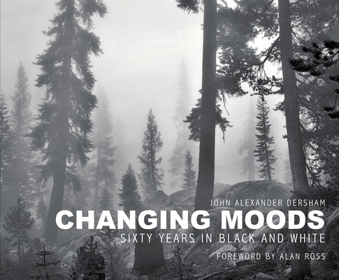 Changing Moods: Sixty Years in Black and White by Ross, Alan