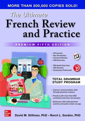 The Ultimate French Review and Practice, Premium Fifth Edition by Stillman, David M.