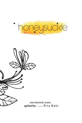 Honeysuckle by Rita, Baki