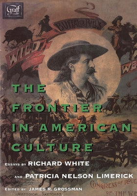 The Frontier in American Culture by White, Richard