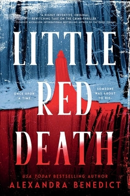Little Red Death by Benedict, Alexandra