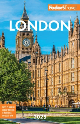 Fodor's London 2025 by Fodor's Travel Guides