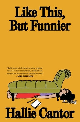 Like This, But Funnier by Cantor, Hallie