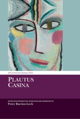Plautus: Casina by Barrios-Lech, Peter