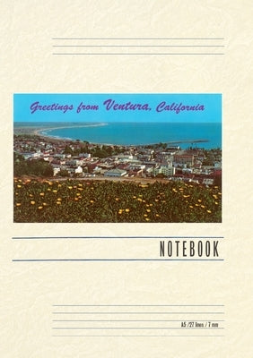 Vintage Lined Notebook Greetings from Ventura by Found Image Press