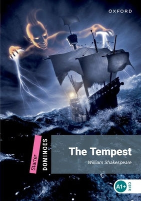 The Tempest: Starter Level: 250-Word Vocabularythe Tempest by Shakespeare, William