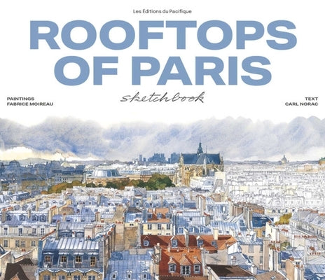 Rooftops of Paris Sketchbook by Moireau, Fabrice