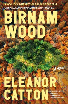 Birnam Wood by Catton, Eleanor