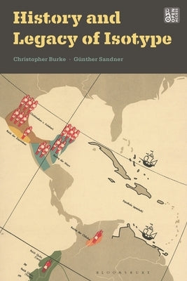 History and Legacy of Isotype by Burke, Christopher