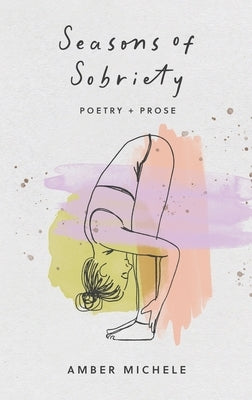 Seasons of Sobriety by Giangregorio, Amber Michele