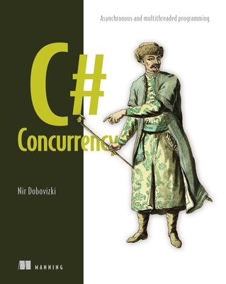 C# Concurrency by Dobovizki, Nir