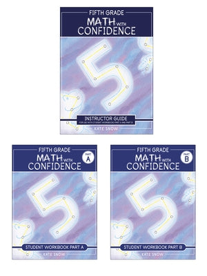 Fifth Grade Math with Confidence Complete Bundle by Snow, Kate