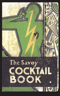 The Savoy Cocktail Book by Craddock, Harry