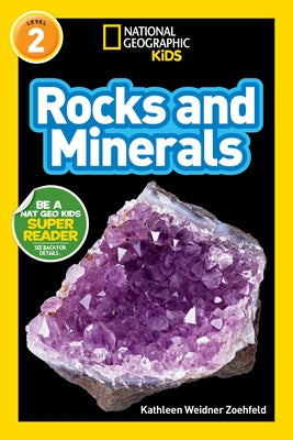 Rocks and Minerals (National Geographic Kids Readers, Level 2) by Zoehfeld, Kathleen Weidner