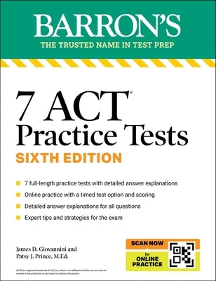 7 ACT Practice Tests, Sixth Edition + Online Practice by Prince, Patsy J.