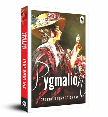 Pygmalion by Shaw, George Bernard