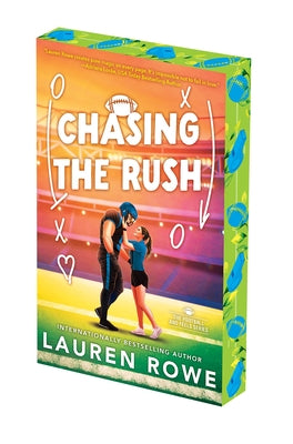 Chasing the Rush: Deluxe Limited Edition by Rowe, Lauren
