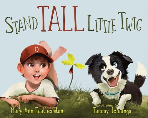 Stand Tall Little Twig by Featherston, Mary Ann