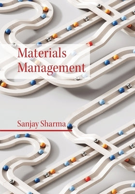 Materials Management by Sharma, Sanjay