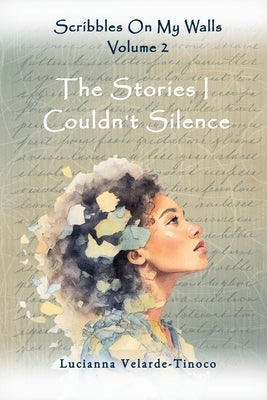 Scribbles on my Walls by Velarde-Tinoco, Lucianna