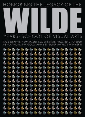Wilde Years: School of Visual Arts by Pedersen, B. Martin