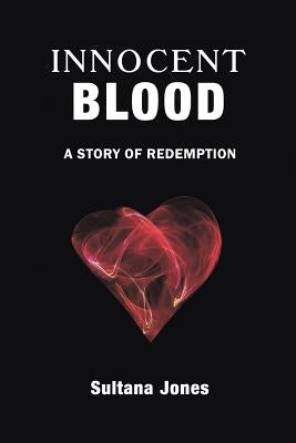 Innocent Blood by Jones, Sultana