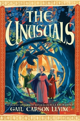 The Unusuals by Carson Levine, Gail