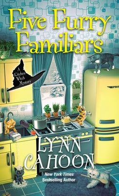 Five Furry Familiars by Cahoon, Lynn