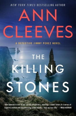 The Killing Stones: A Detective Jimmy Perez Novel by Cleeves, Ann