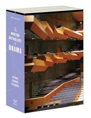 The Norton Anthology of Drama by Gainor, J. Ellen