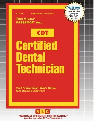 Certified Dental Technician (CDT) by Passbooks