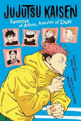 Jujutsu Kaisen: Summer of Ashes, Autumn of Dust by Kitaguni, Ballad