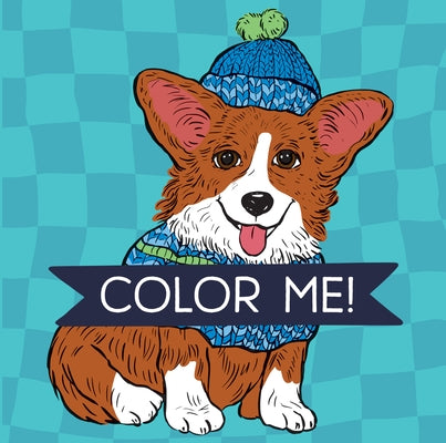 Color Me! Dog (Coloring Book with Quotes!) by New Seasons