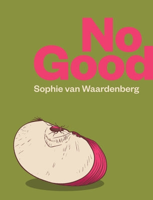No Good by Van Waardenberg, Sophie