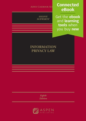 Information Privacy Law: [Connected Ebook] by Solove, Daniel J.