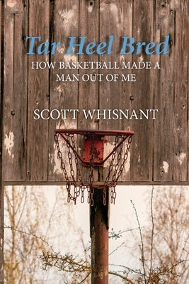 Tar Heel Bred by Whisnant, Scott