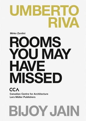 Rooms You May Have Missed: Bijoy Jain, Umberto Riva by Zardini, Mirko